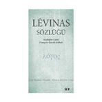 LEVINAS SÖZLÜĞÜ - RODOLPHE CALIN;FRANÇOİS DAVID SEBBAH