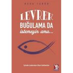 Levrek Buğulama Da İstemeyin Ama Reha Tanör