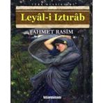 Leyal-i Iztırab - Ahmet Rasim