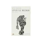 LEYLA İLE MECNUN - AZIZ NESIN