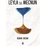 Leyla ile Mecnun - Burak Aksak