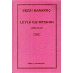 Leyla ile Mecnun - Sezai Karakoç