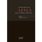 Leyla İşgal İstanbul'unda Aşk - Müfide Ferit Tek