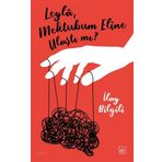 Leyla, Mektubum Eline Ulaştı Mı? - İlay Bilgili