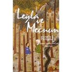 LEYLA VE MECNUN - FUZÛLÎ