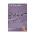 LEYLAK ZAMANLARI - HASAN HÜSEYİN DEMIREL