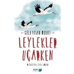 Leylekler Uçarken - Süleyman Bulut
