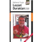 LEZZET DURAKLARI 2008 - GENEL