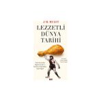 Lezzetli Dünya Tarihi - Jose Miguel Mulet