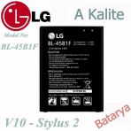 Lg V10 Batarya Lg Stylus 2 Bl-45b1f Uyumlu Yedek Batarya Servis Ürünü