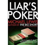 Liar's Poker - Michael Lewis