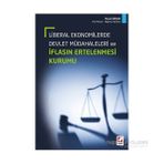 Liberal Ekonomilerde Devlet Müdahaleleri ve İflasın Ertelenmesi Kurumu - Murat Şimşek