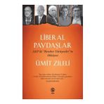 Liberal Paydaşlar - Ümit Zileli
