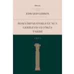 Liberus Roma İmparatorluğu'nun Gerileyiş ve Çöküş Tarihi - Cilt 1