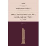 Liberus Roma İmparatorluğu'nun Gerileyiş ve Çöküş Tarihi - Cilt 2