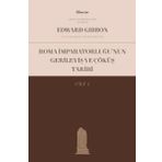 Liberus Roma İmparatorluğu'nun Gerileyiş ve Çöküş Tarihi - Cilt 4