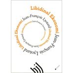 LIBIDINAL EKONOMI - JEAN FRANÇOİS LYOTARD