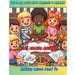 LIBRO DA COLORARE CUCCIOLI E MAMME: DEL MONDO ANIMALE "COLORA COME VUOI TU" (AMORE SENZA LIMITI TRA LE MAMME E I LORO CUCCIOLI NEL MONDO ANIMALE)