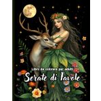 Libro da colorare per adulti SERATE DI FAVOLE: Immagini da colorare incredibilmente belle con sfondo nero di fate del bosco, case fantastiche, giardini magici e altre visioni della mezzanotte