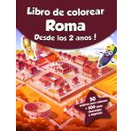 Libro de colorear para niños - Roma (Desde los 2 años): ¡50 páginas para colorear + 500 para descargar e imprimir!