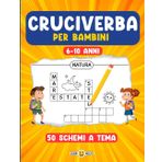 LIBRO DI CRUCIVERBA PER BAMBINI 6-10 ANNI – 50 PAROLE CROCIATE A TEMA – GIOCHI EDUCATIVI E ATTIVITÀ ENIGMISTICA PER SCUOLA PRIMARIA – PASSATEMPO ... e logica. Ideale per casa, viaggi e scuola.