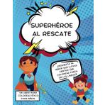 Libro para Colorear de Superhéroes para Niños: 40 Grandes Páginas para Colorear y Divertirse: Dibujos Grandes de Valientes Superhéroes para Horas de ... Ilimitadas para Niños en Cada Página)