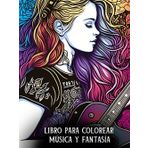 Libro para colorear música y fantasía: ★ teenage coloring book: +45 hermosas imágenes con temas musicales: niños y niñas que escuchan música, tocan, ... con decoraciones florales y de fantasía