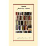 Libros, ¿durar o arder?