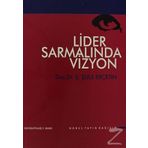 Lider Sarmalında Vizyon - Şule Erçetin