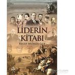 Liderin Kitabı - Recep Muhlis Gür
