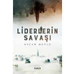Liderlerin Savaşı Paris Yayınları