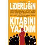 Liderliğin Kitabını Yazdım - Rahim Türk