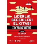 Liderlik Becerileri El Kitabı - 5.Edisyon - Lider Olmak İçin İhtiyacınız Olan 100 Temel Beceri