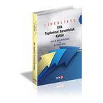 Liderlikte Etik Toplumsal Sorumluluk Kültür - Kolektif