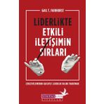 Liderlikte Etkili İletişimin Sırları - Gail T. Fairhurst