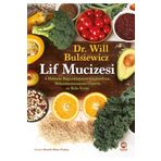 Lif Mucizesi: 4 Haftada Bağışıklığınızı Güçlendirin, Mikrobiyomunuzu Onarın ve Kilo Verin Nova Kitap