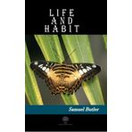 Life and Habit - Samuel Butler