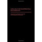 Life-Span Developmental Psychology: Dialectical Perspectives on Experimental Research
