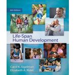 Life-Span Human Development 6th (sixth) by Sigelman, Carol K., Rider, Elizabeth A. (2008) Hardcover