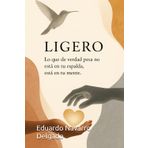 Ligero: Lo que de verdad pesa no esta en la espalda , esta en la mente
