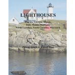 Lighthouses: Florida, Georgia, Illinois, Italy, Maine, Michigan, North Carolina, South Carolina, Wisconsin