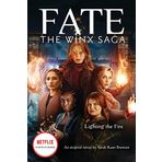 Lighting the Fire (Fate: The Winx Saga: An Original Novel): 2