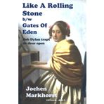 Like A Rolling Stone b/w Gates Of Eden: Bob Dylan trapt de deur open