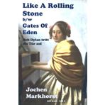 Like A Rolling Stone b/w Gates Of Eden: Bob Dylan tritt die Tür auf