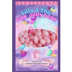 Lilly and The Pink Jelly Bean