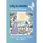 Lilly la colomba: e la bambine del pozzo: 3