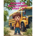 Liman Çocuk Kıvanç'In Hayalindeki Gezi 2