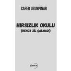 Liman Yayınevi Hırsızlık Okulu - Henüz Zil Çalmadı