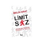 LIMIT SIZ SIRADIŞI BIR YAŞAM İÇİN VITESINIZI 7´YE TAKIN - MELIH ARAT