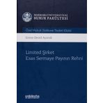 Limited Şirket Esas Sermaye Payının Rehni - Emine Develi Ayverdi